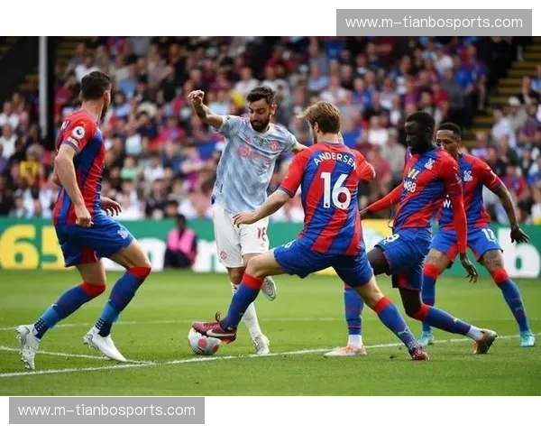 梦剧场的博弈与南伦敦的逆袭：曼联vs水晶宫直播，见证英超最纯粹的足球博弈